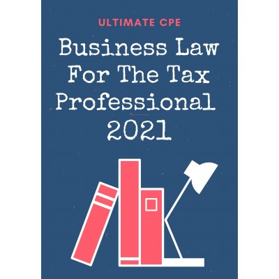 Business Law for the Tax Professional 2021